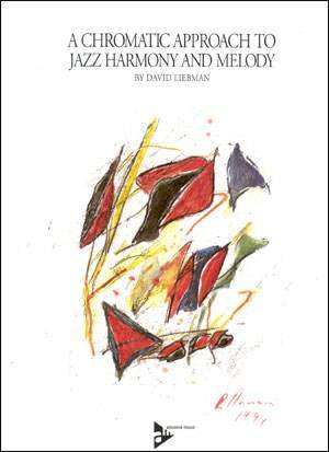 *SOLD* Book: A Chromatic Approach To Jazz Harmony And Melody by Dave Liebman