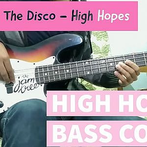 Bass Cover High hopes - panic! at the disco.