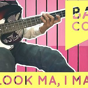 Bass Cover Hey Look Ma I Made It - Panic! At The Disco