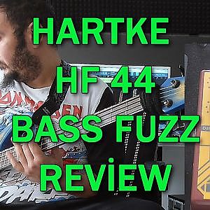 Hartke HF44 - Bass Fuzz Pedal (Review by Gökhan Yumuşakdemir) - YouTube